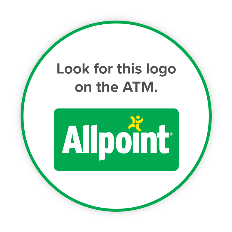 Look for this Allpoint logo on the ATM